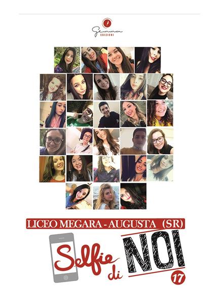 Selfie di noi. Vol. 17: Liceo Megara-Augusta (SR) - copertina