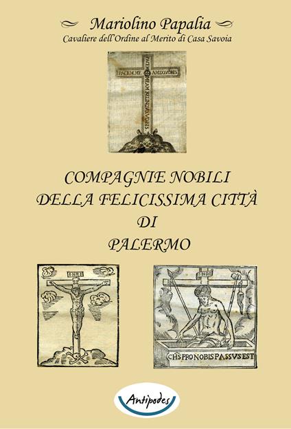 Compagnie Nobili della Felicissima città di Palermo - Mariolino Papalia - copertina