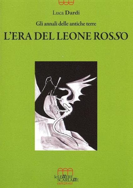 L'era del leone rosso. Gli animali delle antiche terre - Luca Dardi - copertina