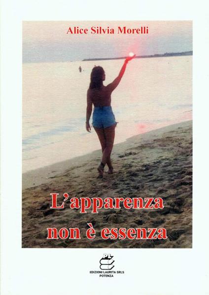 L' apparenza non è essenza - Alice Silvia Morelli - copertina