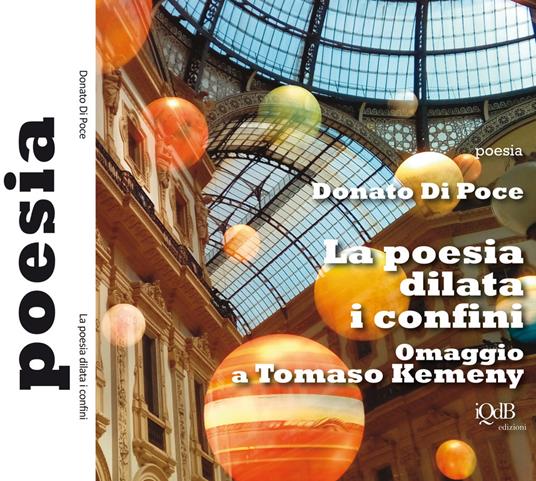 La poesia dilata i confini. Omaggio a Tomaso Kemeny - Donato Di Poce - copertina