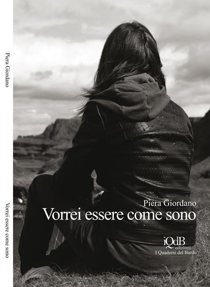 Vorrei essere come sono - Piera Giordano - copertina