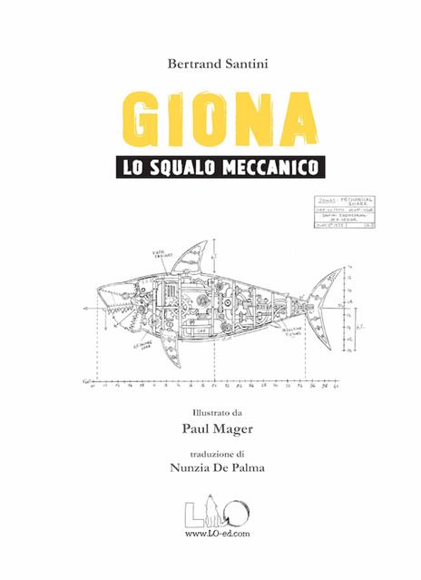 Giona lo squalo meccanico - Bertrand Santini - 2