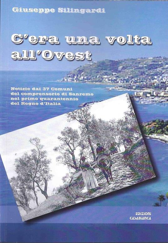 C'era una volta all'ovest - Giuseppe Silingardi - copertina