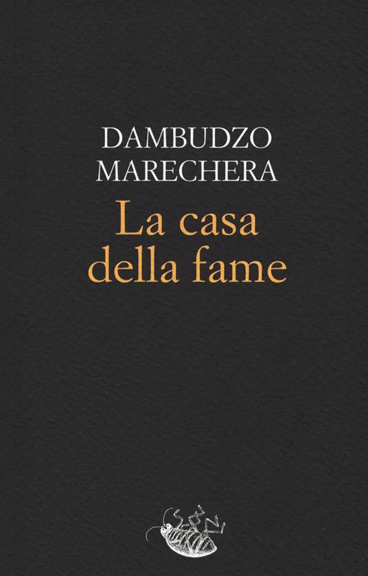 La casa della fame - Dambudzo Marechera - copertina