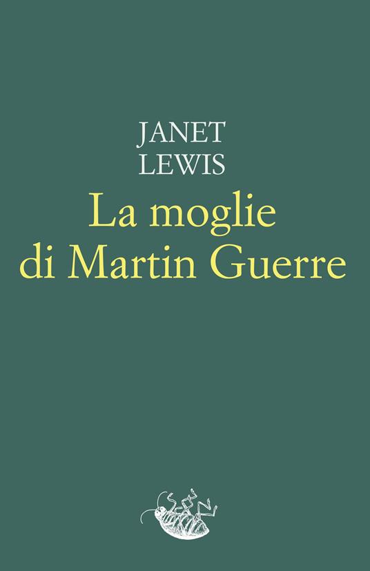 La moglie di Martin Guerre - Janet Lewis - copertina