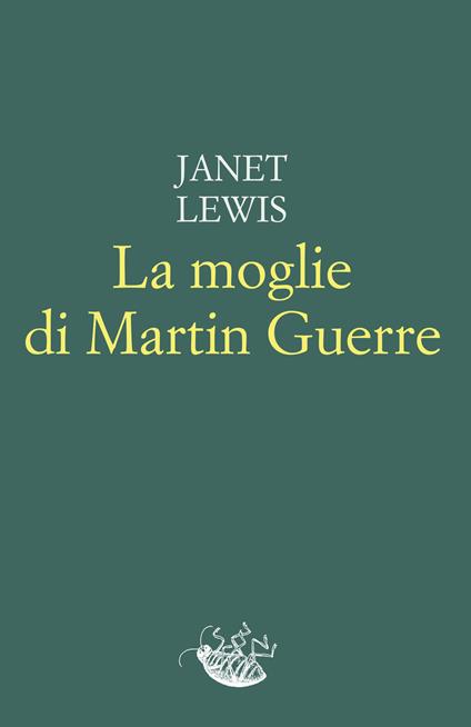 La moglie di Martin Guerre - Janet Lewis,Eva Allione - ebook