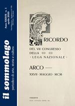 Il sommolago. Periodico di storia, arte e cultura (2020). Vol. 1: Ricordo del VII Congresso generale della Lega Nazionale ad Arco.