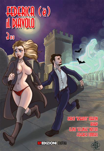 Federica (è) il diavolo. Vol. 3: castello, Il. - Federica Tommasi,Enrico Martini - copertina