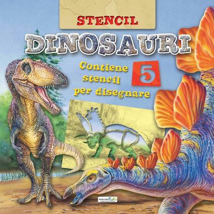 Dinosauri. Con stencil - copertina