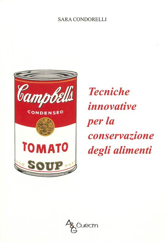 Tecniche innovative per la conservazione degli alimenti - Sara Condorelli - copertina