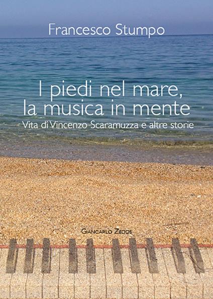 I piedi nel mare, la musica in mente - Francesco Stumpo - copertina