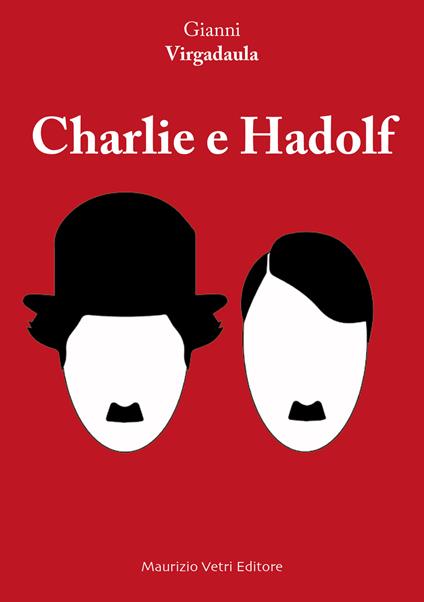 Charlie e Hadolf - Gianni Virgadaula - copertina