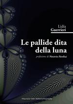 Le pallide dita della luna