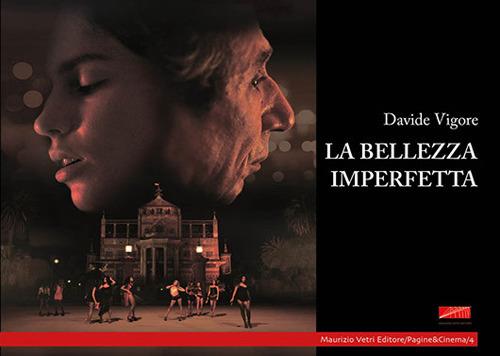 La bellezza imperfetta. Ediz. integrale - Davide Vigore - copertina