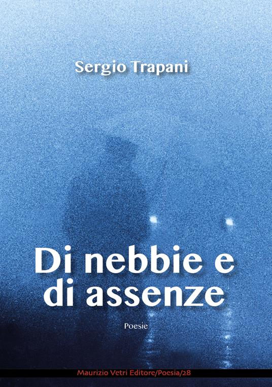 Di nebbie e di assenze - Sergio Trapani - copertina