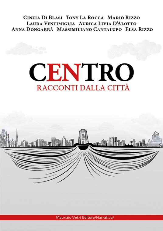 Centro. Racconti dalla città - copertina