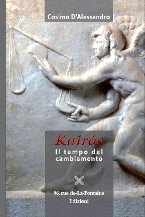 Kairós. Il tempo del cambiamento - Cosimo D'Alessandro - copertina