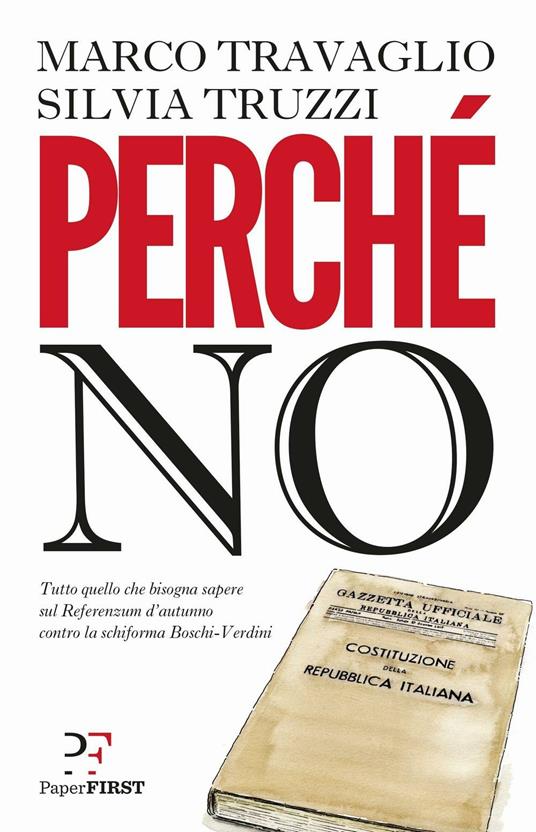 Perché no - Marco Travaglio,Silvia Truzzi - copertina