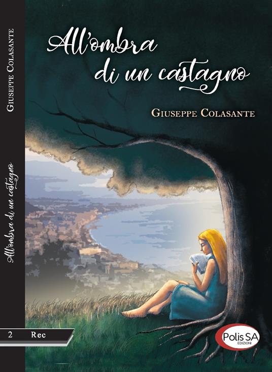 All'ombra di un castagno - Giuseppe Colasante - copertina