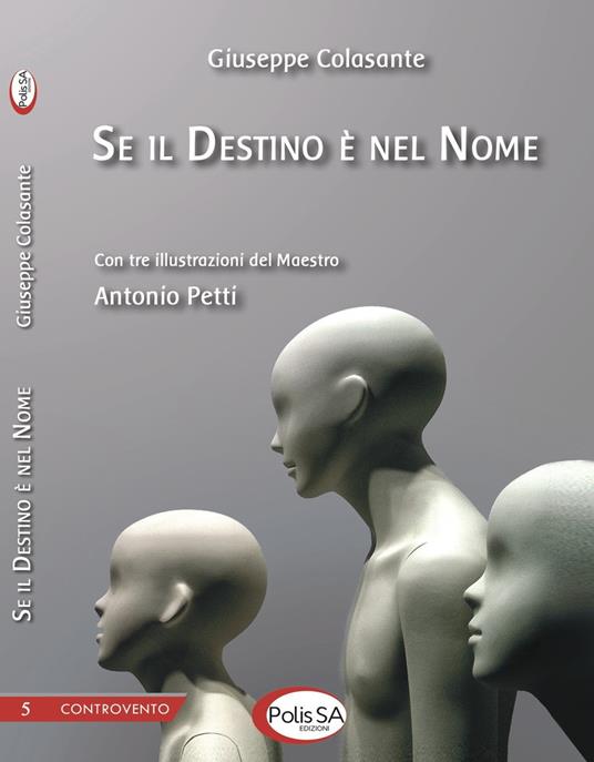 Se il destino è nel nome - Giuseppe Colasante - copertina