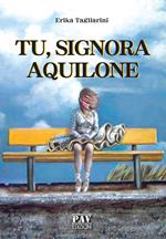 Tu, signora aquilone