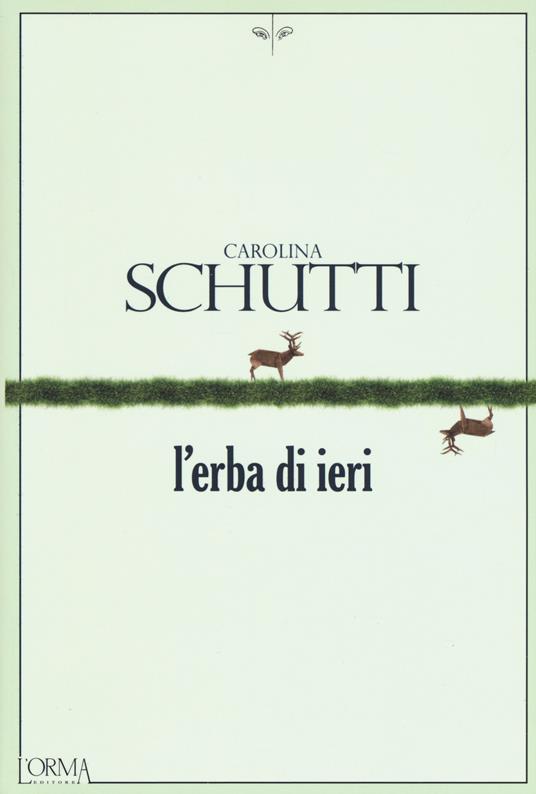 L' erba di ieri - Carolina Schutti - copertina