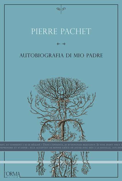 Autobiografia di mio padre - Pierre Pachet,Marco Lapenna - ebook