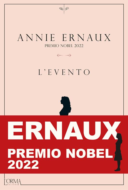 L' evento - Annie Ernaux - Libro - L'orma - Kreuzville Aleph | IBS