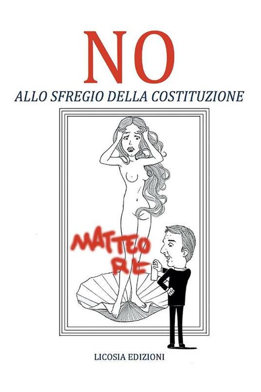 No allo sfregio della Costituzione - Nunziante Mastrolia - ebook