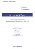 La rivolta di Sapri. Con un saggio introduttivo sulle rivolte meridionali degli anni '70