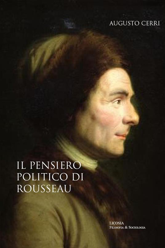 Il pensiero politico di Rousseau - Augusto Cerri - copertina