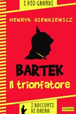 Bartek il trionfatore