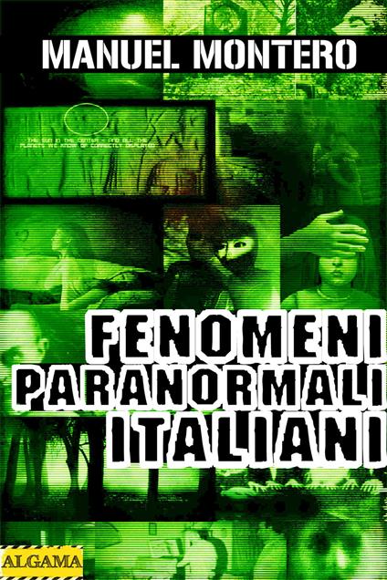 Fenomeni paranormali italiani - Manuel Montero - ebook