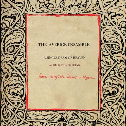 A single dram of heaven. Con CD-Audio - The Averige Ensamble - copertina