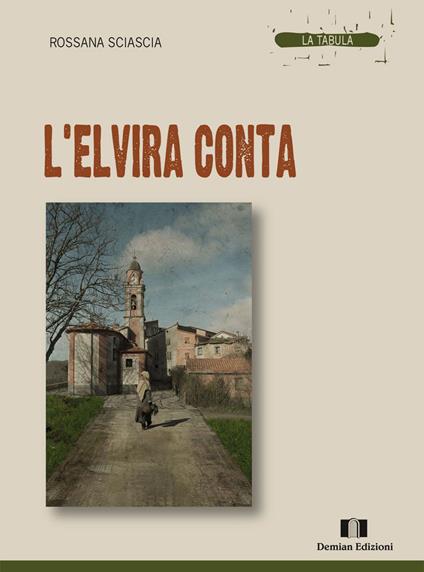 L Elvira conta - Rossana Sciascia - copertina