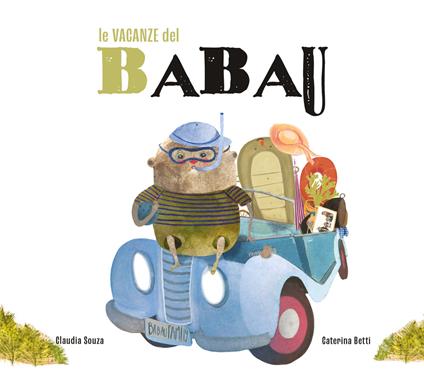 Le vacanze del Babau. Ediz. a colori - Claudia Souza - copertina