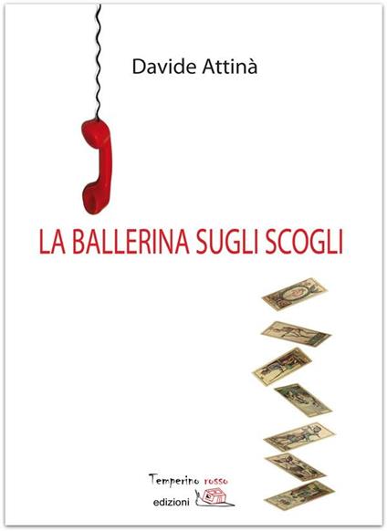 La ballerina sugli scogli - Davide Attinà - ebook