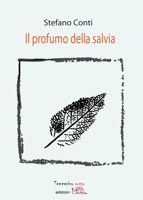 Il profumo della salvia - Stefano Conti - ebook