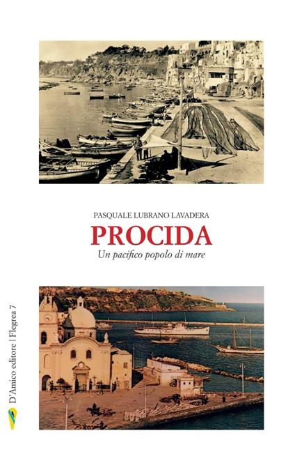 Procida. Un pacifico popolo di mare - Pasquale Lubrano Lavadera - copertina