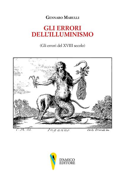 Gli errori dell'Illuminismo (Gli errori del XVIII secolo) - Gennaro Marulli - copertina