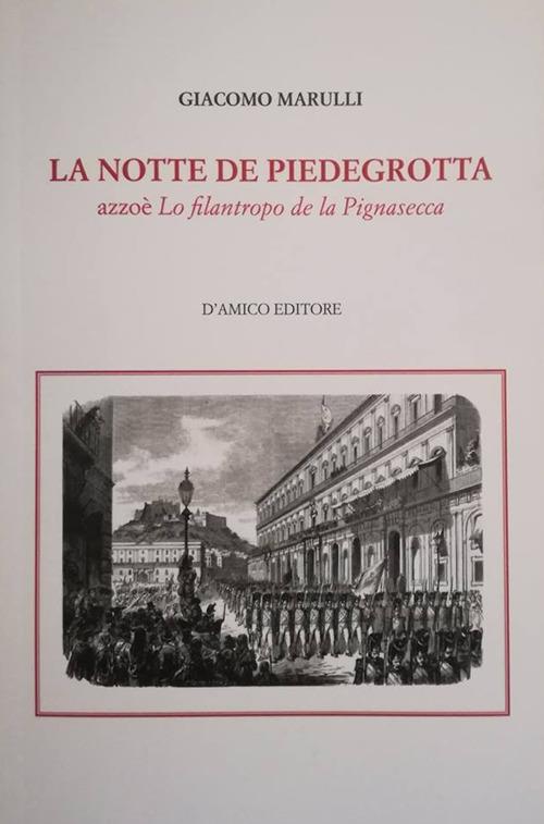 La notte de Piedigrotta azzoè Lo filantropo de la Pignasecca - Giacomo Marulli - copertina