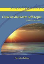 Come un diamante nell'acqua