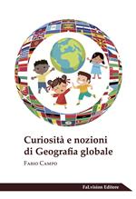 Curiosità e nozioni di geografia globale