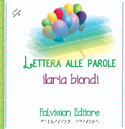 Lettera alle parole. Ediz. a caratteri grandi - Ilaria Biondi - copertina