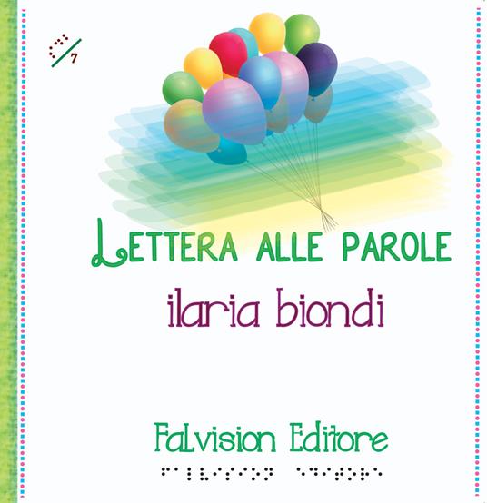 Lettera alle parole. Ediz. a caratteri grandi - Ilaria Biondi - copertina