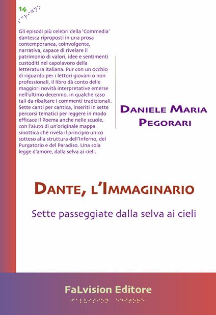 Dante, l'Immaginario. Sette passeggiate dalla selva ai cieli - Daniele Maria Pegorari - copertina