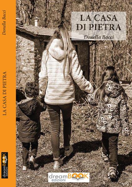 La casa di pietra - Donella Bacci - copertina