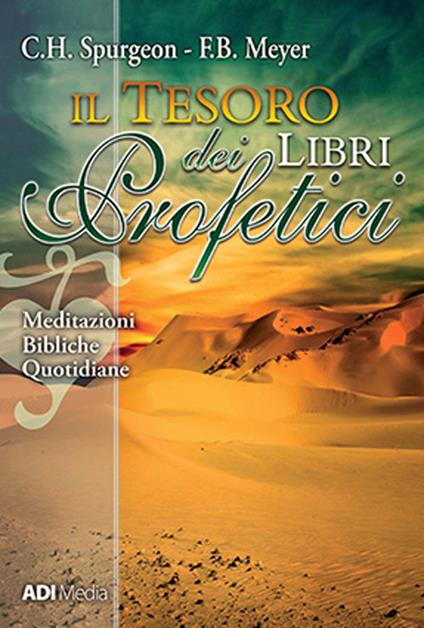 Il tesoro dei libri profetici - F. B. Meyer,Charles Haddon Spurgeon - ebook