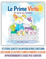 Le prime virtù. 12 storie per bambini